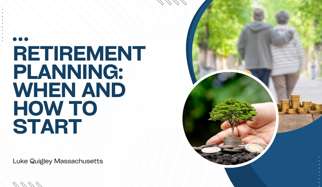 Retirement Planning: When and How to Start